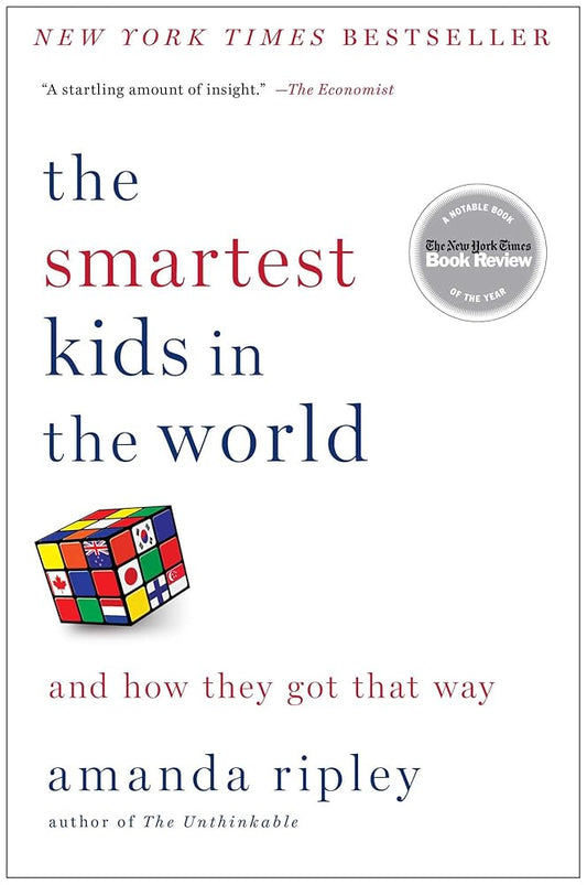 The Smartest Kids in the World: And How They Got That Way cover image
