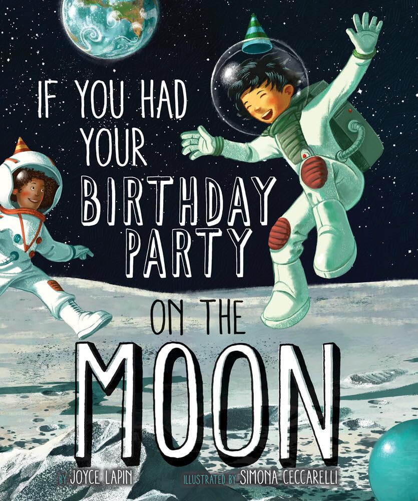 If You Had Your Birthday Party on the Moon cover image