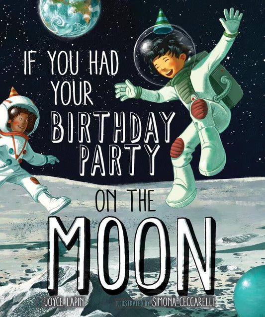 If You Had Your Birthday Party on the Moon cover image