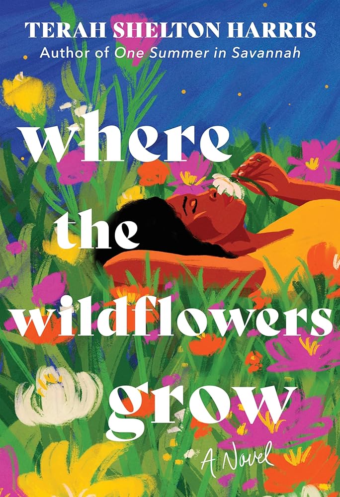 Where the Wildflowers Grow: A Novel cover image