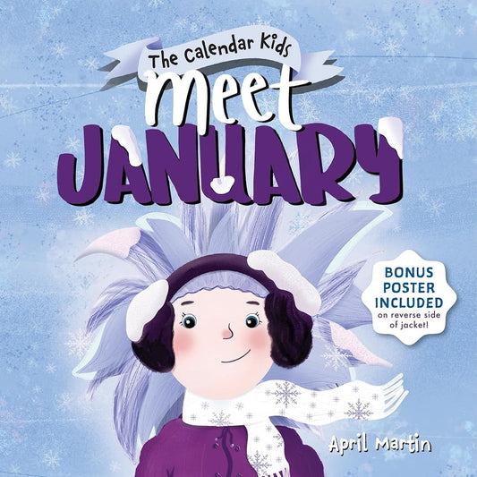 Meet January: A Winter Picture Book for New Year's Eve and Holiday Break (The Calendar Kids) cover image