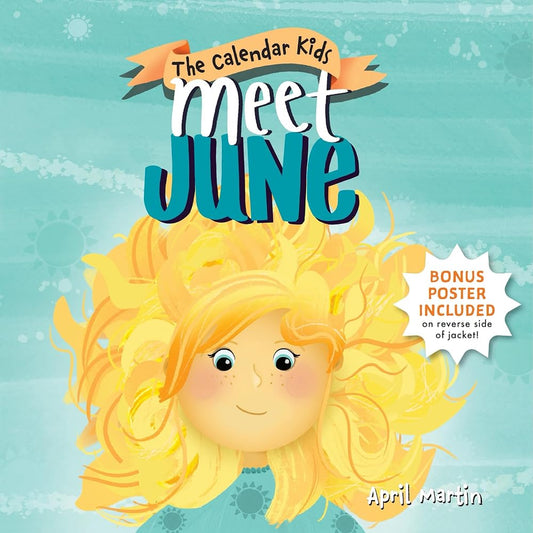 Meet June: A Summer Picture Book for Father's Day and Family Vacations (The Calendar Kids) cover image