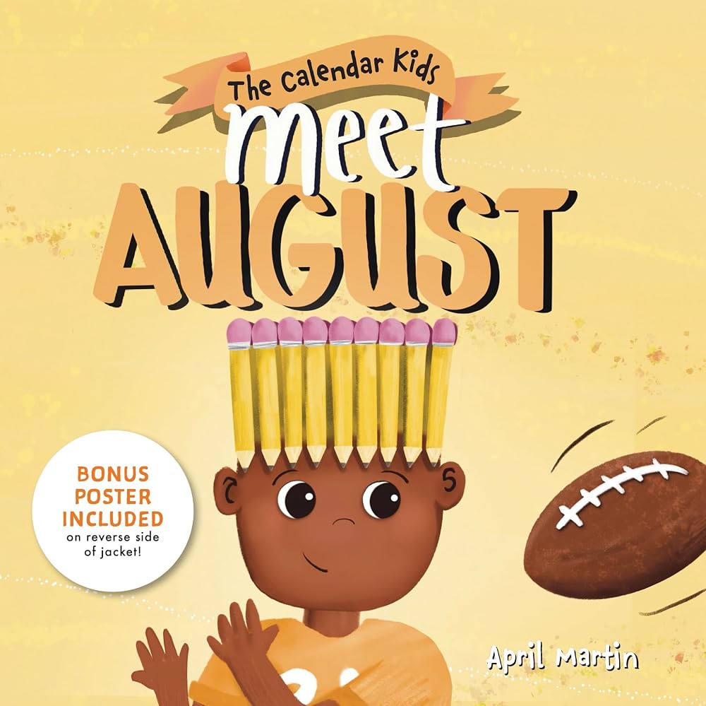 Meet August: A Summer Picture Book for Back to School Nerves (The Calendar Kids) cover image