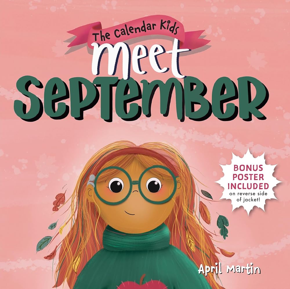 Meet September: An Autumn Picture Book for the Start of Fall (The Calendar Kids) cover image