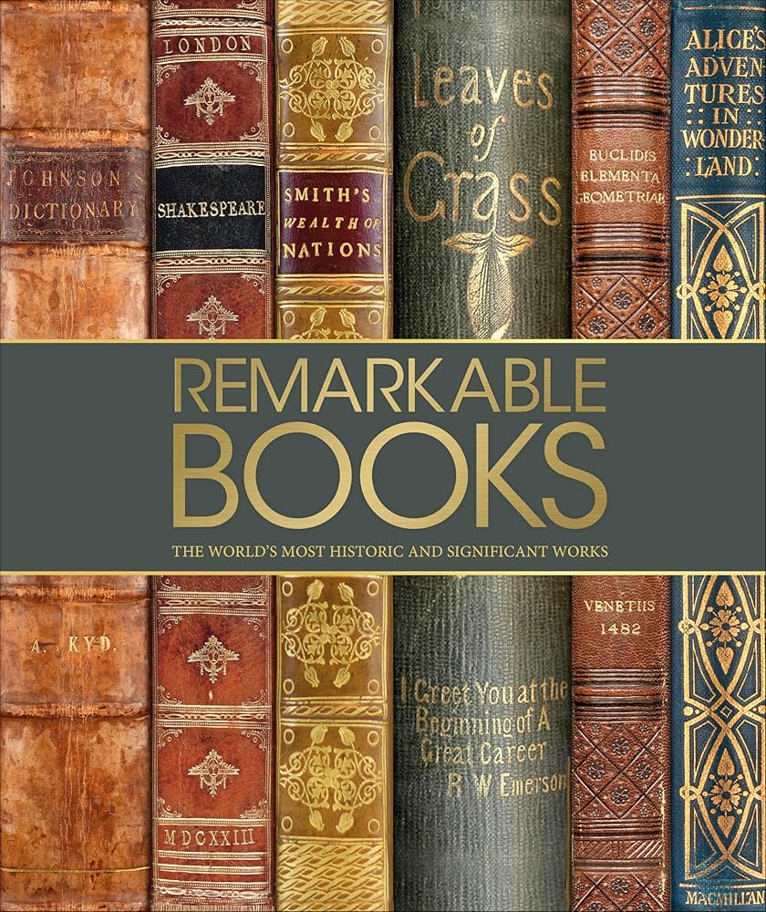 Remarkable Books: The World's Most Historic and Significant Works (DK History Changers) cover image