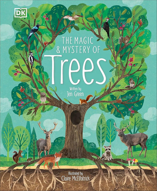 The Magic and Mystery of Trees (The Magic and Mystery of the Natural World) cover image