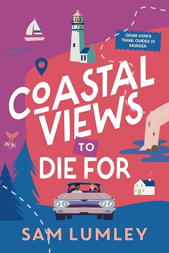 Coastal Views to Die For (Oliver Popp's Travel Guides to Murder) cover image
