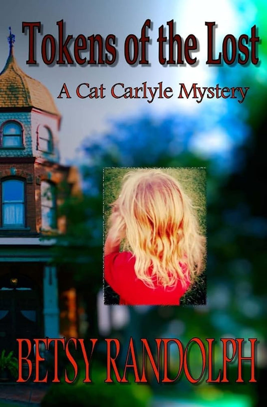 Tokens of the Lost (A Cat Carlyle Mystery) cover image