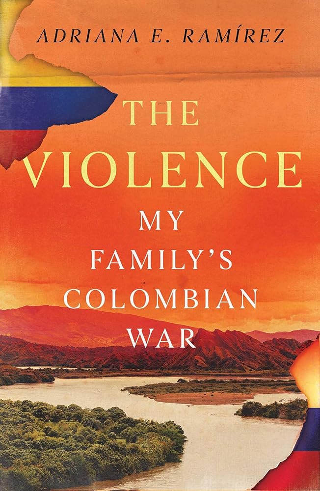 The Violence: My Family's Colombian War cover image