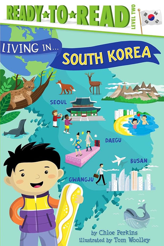 Living in . . . South Korea: Ready-to-Read Level 2 cover image