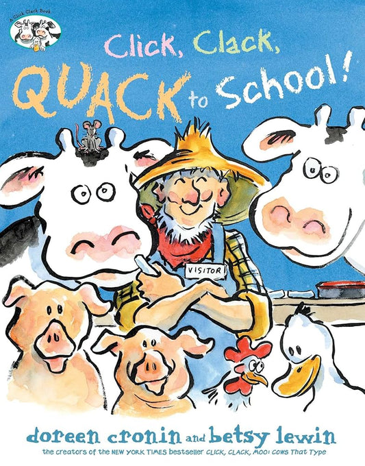 Click, Clack, Quack to School! (A Click Clack Book) cover image