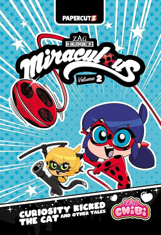 Miraculous Chibi Vol. 2: Curiosity Kicked the Cat and Other Tales (2) (Miraculous Ladybug Chibi) cover image