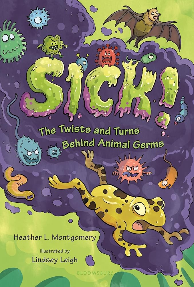 Sick!: The Twists and Turns Behind Animal Germs cover image