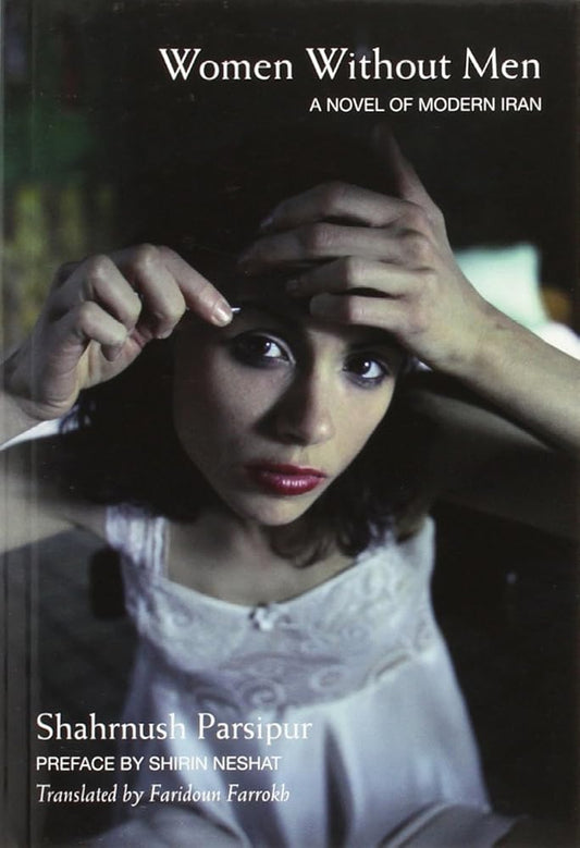 Women Without Men: A Novel of Modern Iran cover image
