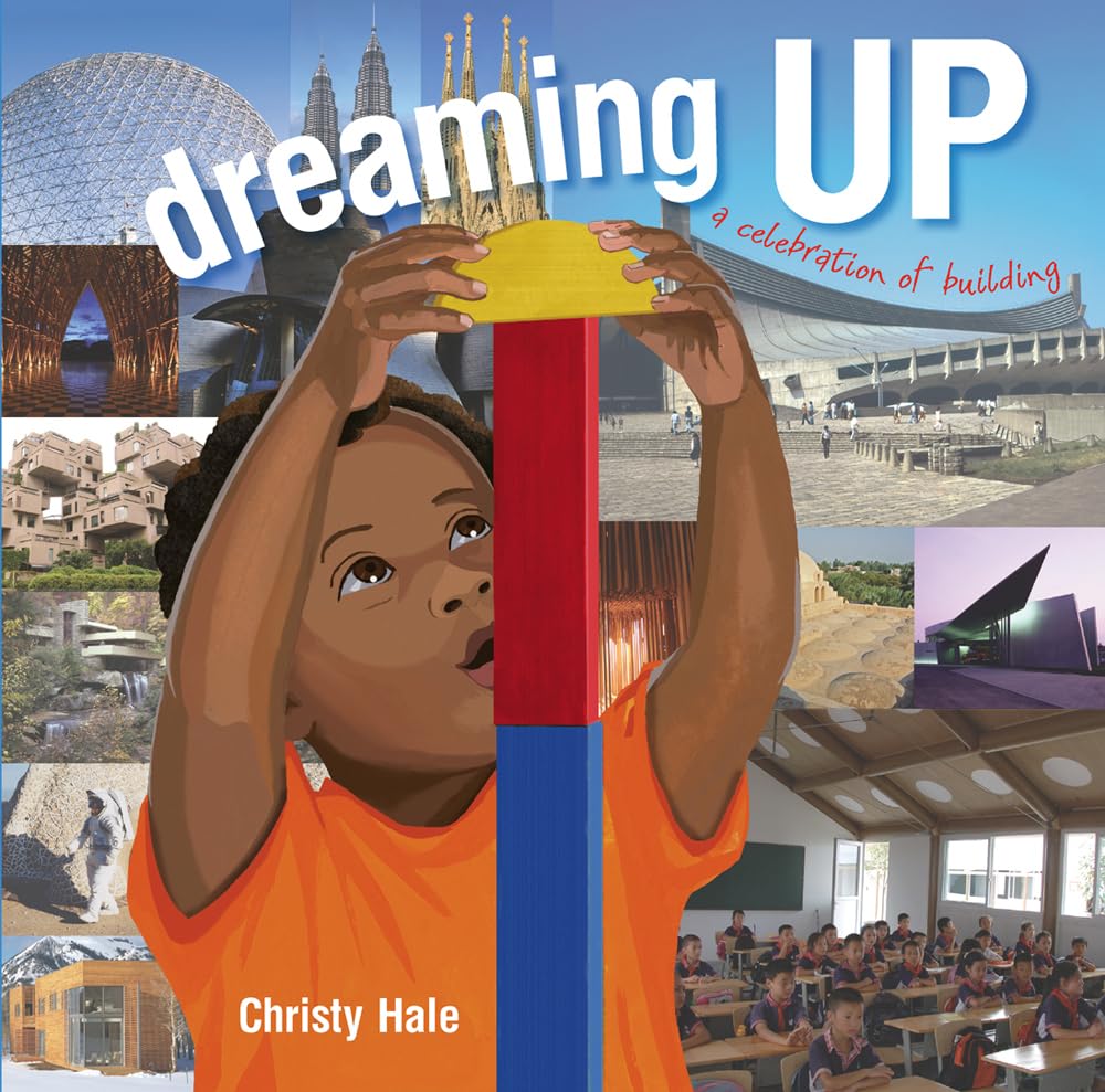 Dreaming Up: A Celebration of Building cover image