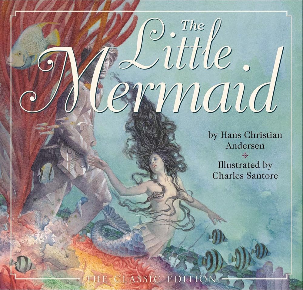 The Little Mermaid: The Classic Edition (Charles Santore Children's Classics) cover image