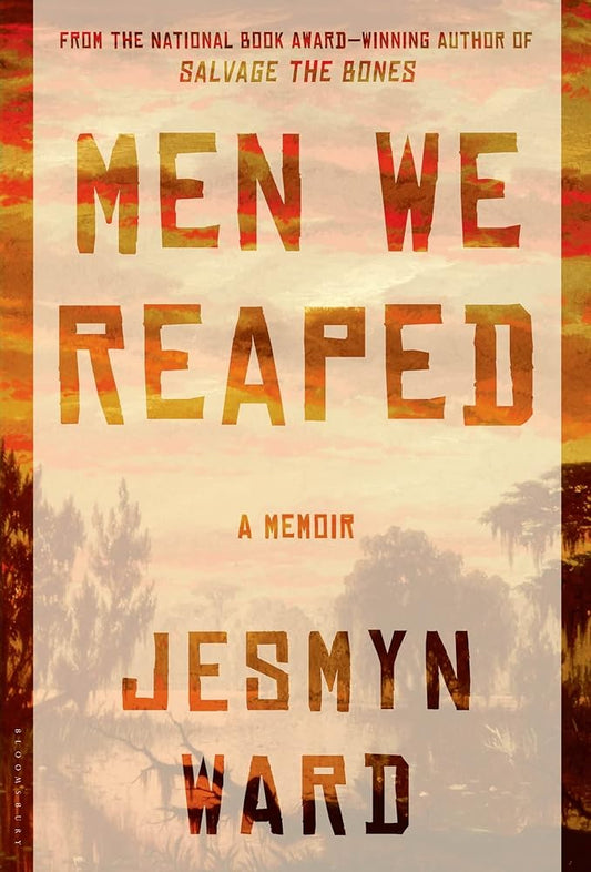 Men We Reaped: A Memoir cover image