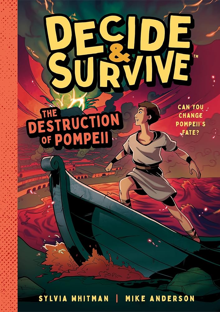 Decide & Survive: Destruction of Pompeii: Can You Change Pompeii's Fate?: 1 cover image
