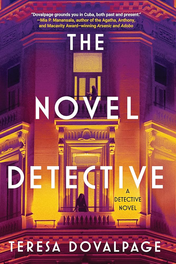 The Novel Detective: A Detective Novel cover image