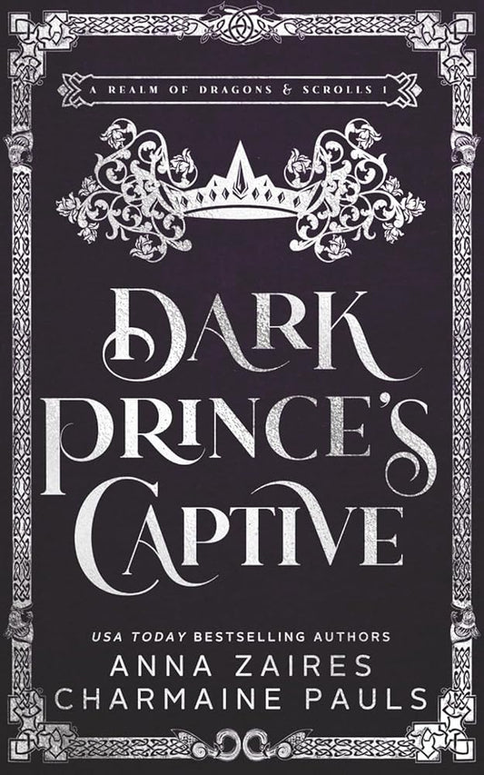 Dark Prince’s Captive (A Realm of Dragons & Scrolls) cover image
