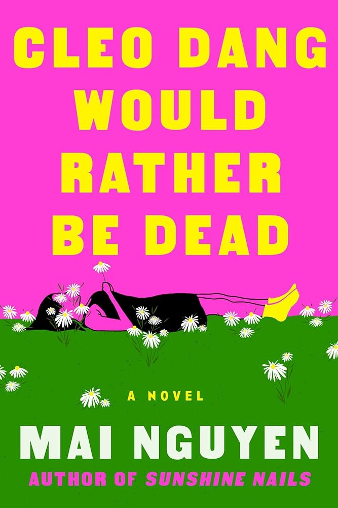 Cleo Dang Would Rather Be Dead: A Novel cover image