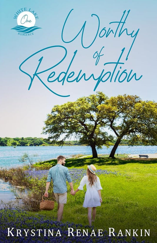 Worthy Of Redemption (White Lake Romance) cover image