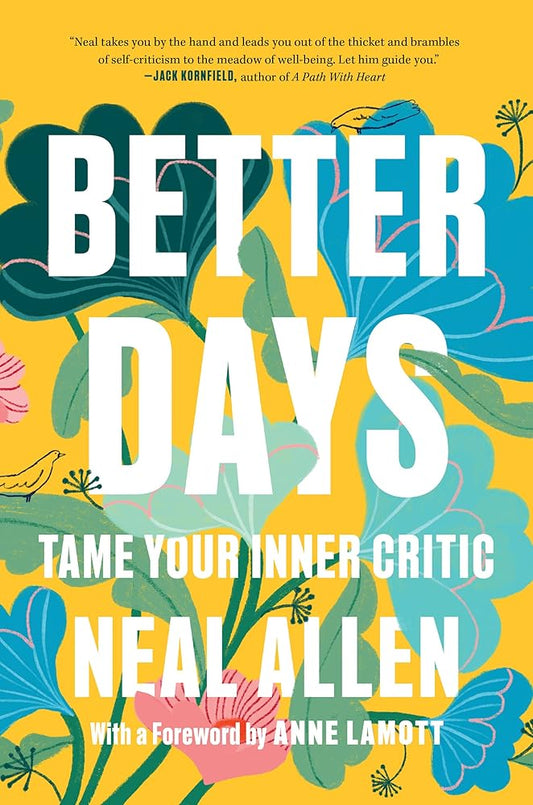 Better Days: Tame Your Inner Critic cover image