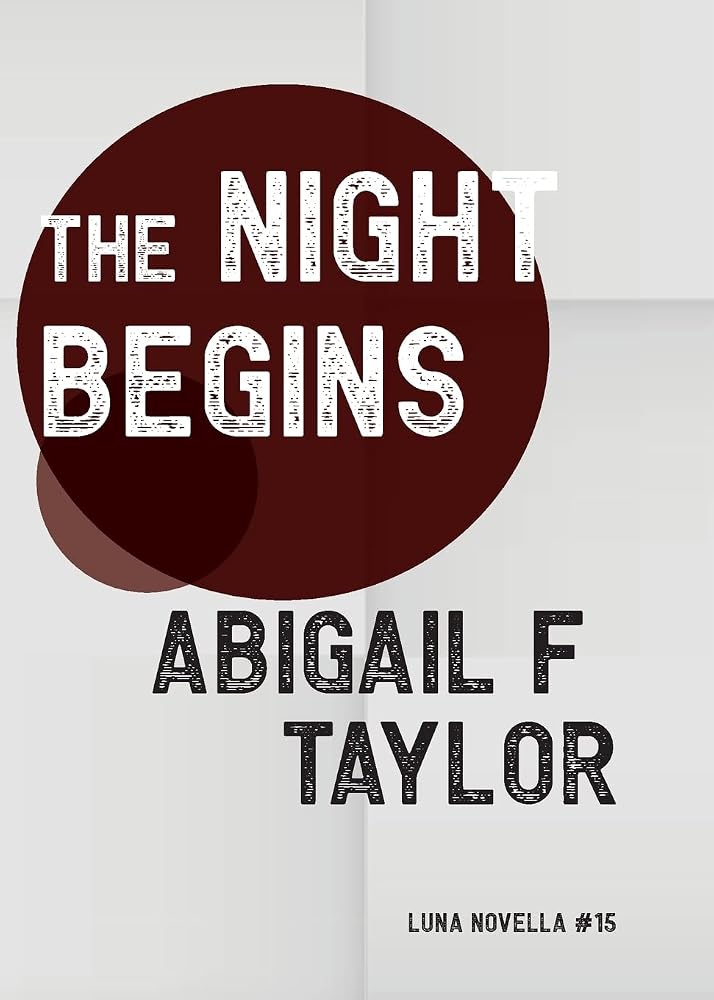 The Night Begins (Luna Novella) cover image