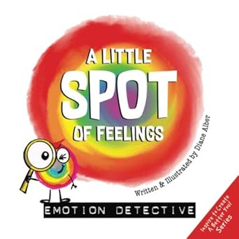 A Little SPOT of Feelings: Emotion Detective cover image