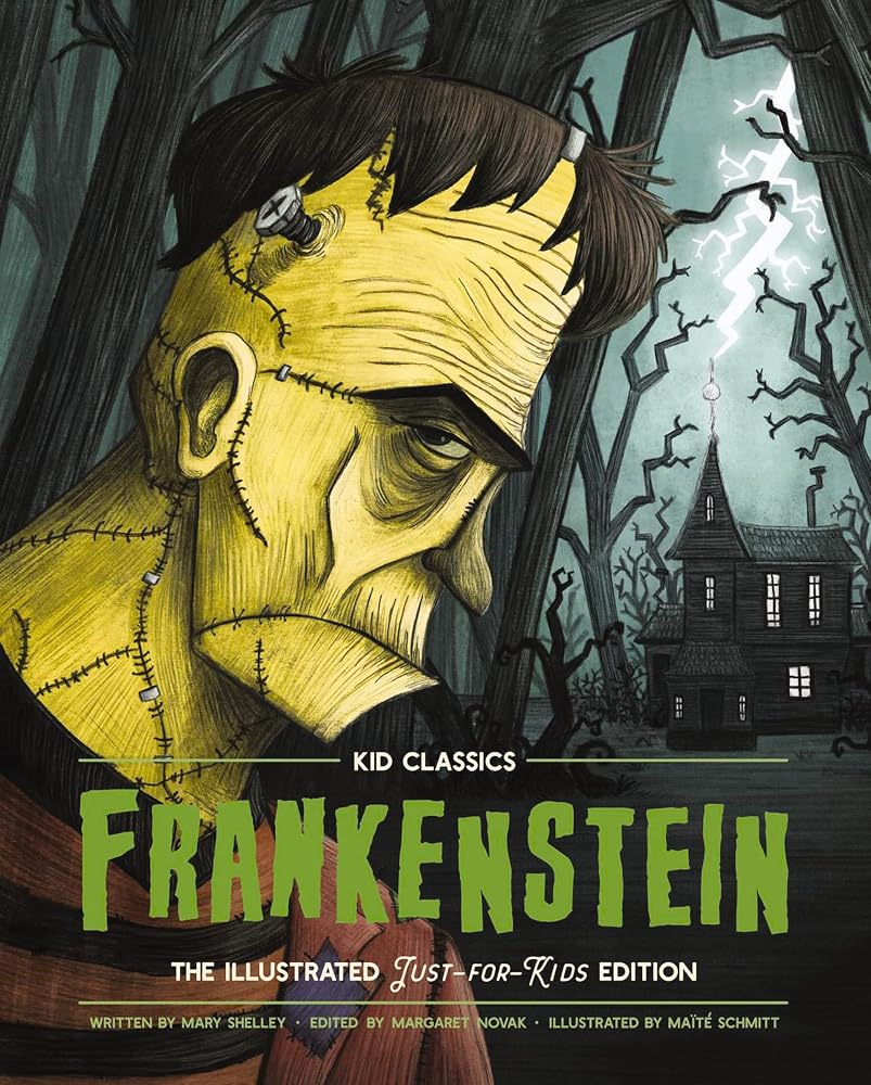 Frankenstein - Kid Classics: The Classic Edition Reimagined Just-for-Kids! (1) cover image