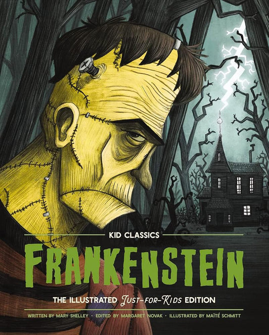 Frankenstein - Kid Classics: The Classic Edition Reimagined Just-for-Kids! (1) cover image