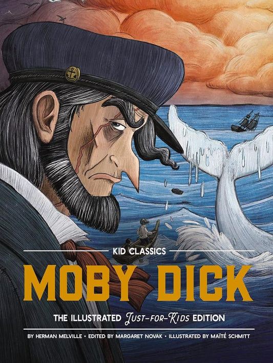 Moby Dick - Kid Classics: The Classic Edition Reimagined Just-for-Kids! (3) cover image