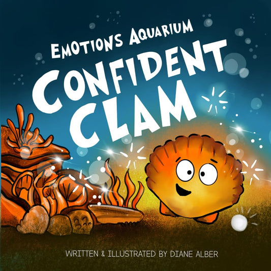 Confident Clam (Emotions Aquarium) cover image