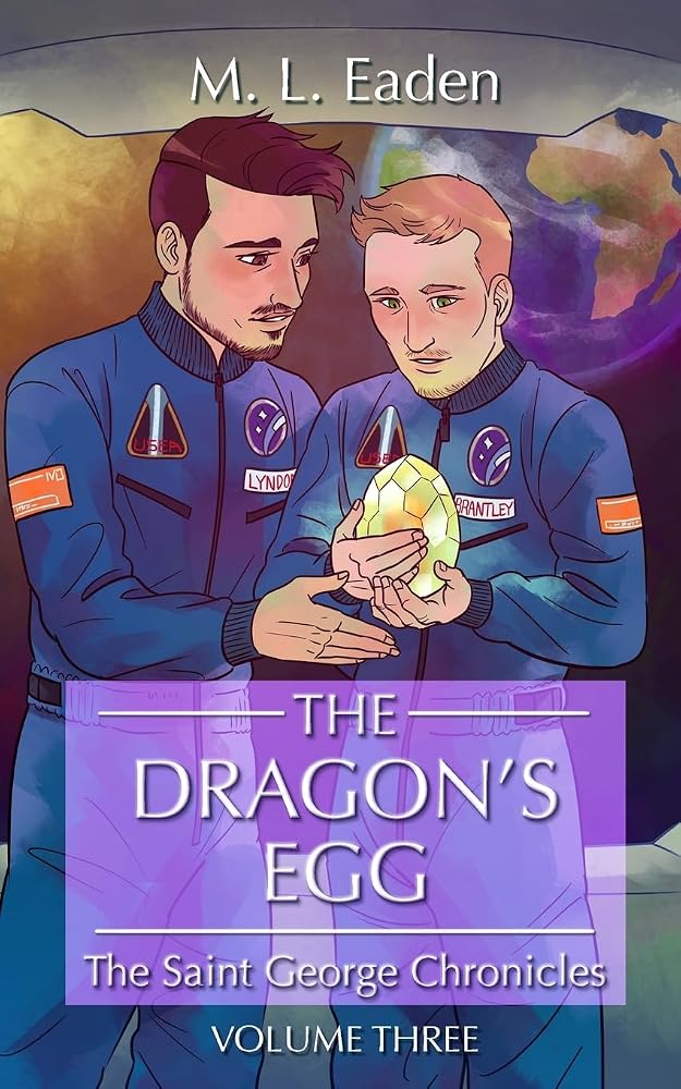 The Dragon's Egg: The Saint George Chronicles Volume Three (The Saint George Chronicles: A Dragon Shifter Romance) cover image