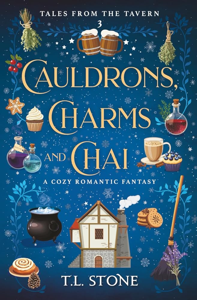 Cauldrons, Charms & Chai: A Heartwarming Holiday Cozy Romantic Fantasy (Tales from the Tavern) cover image