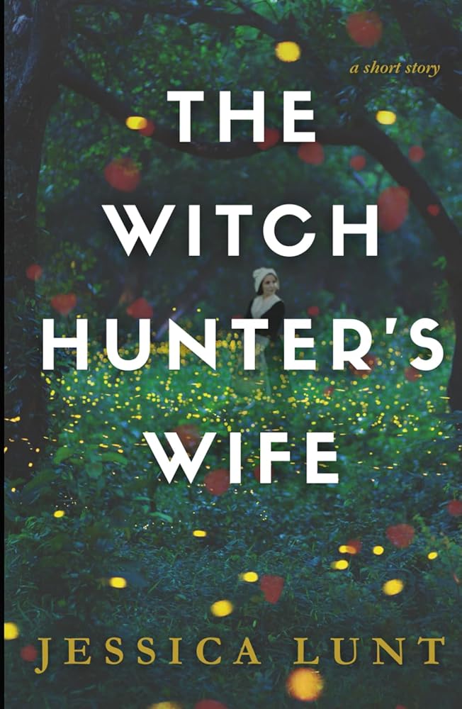 The Witch Hunter's Wife: A Short Story cover image