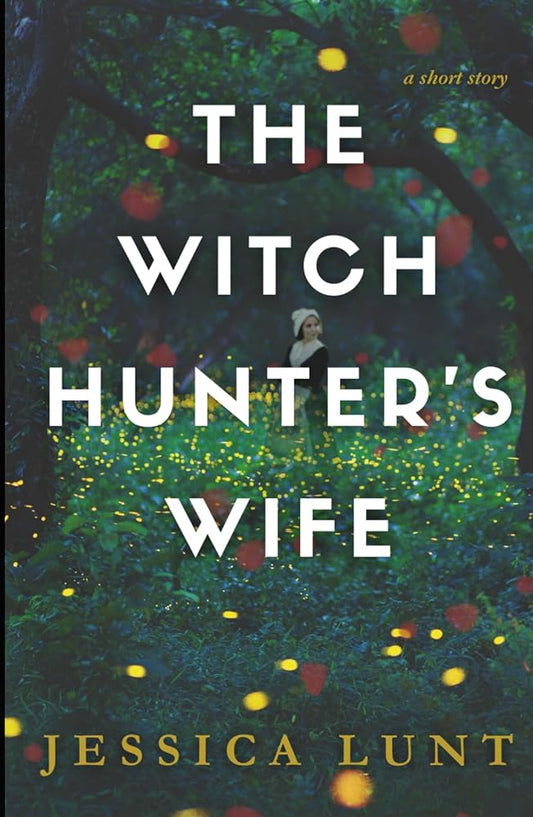 The Witch Hunter's Wife: A Short Story cover image