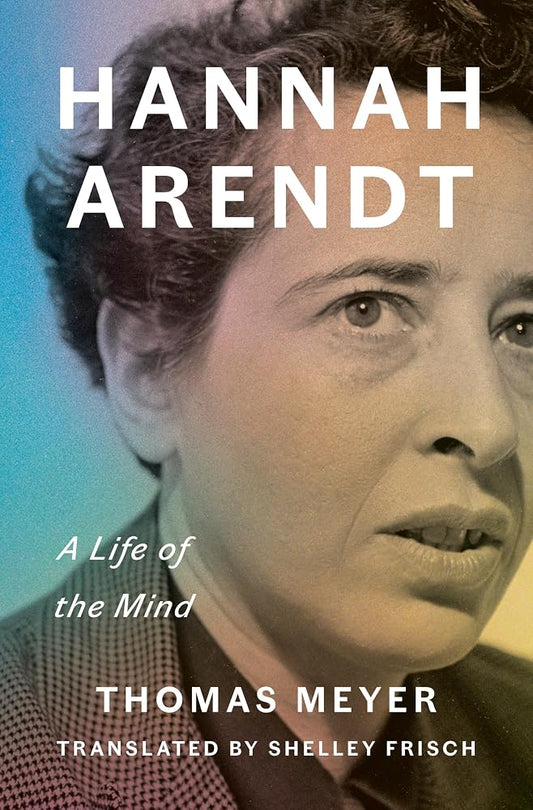 Hannah Arendt: A Life of the Mind cover image