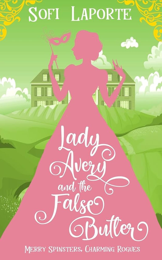 Lady Avery and the False Butler (Merry Spinsters, Charming Rogues, Band 3) cover image