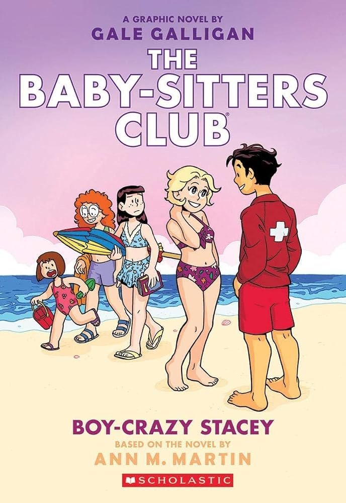 The Baby-Sitters Club Graphix#07 Boy-Crazy Stacey cover image