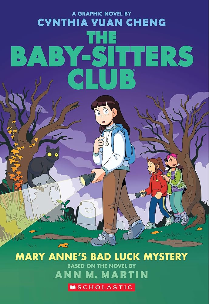 The Baby-Sitters Club Graphix #13: Mary Annes Bad Luck Mystery cover image