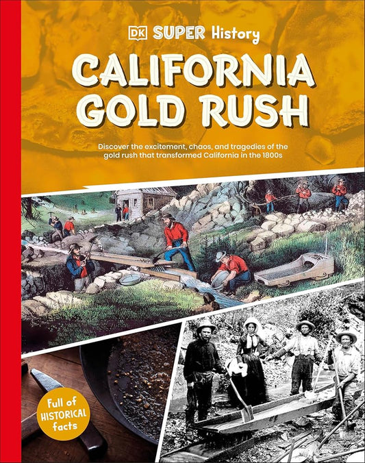 DK Super History California Gold Rush cover image