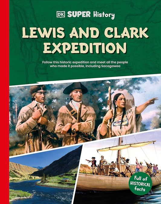 DK Super History Lewis and Clark Expedition cover image