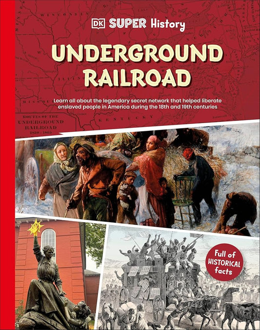 DK Super History: The Underground Railroad cover image