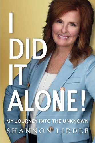 I Did It Alone!: My Journey into the unknown cover image