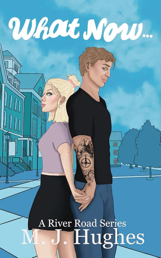 What Now (A River Road Series) cover image
