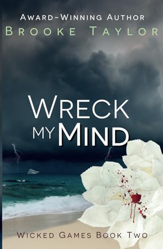 Wreck My Mind: Wicked Games Book Two cover image