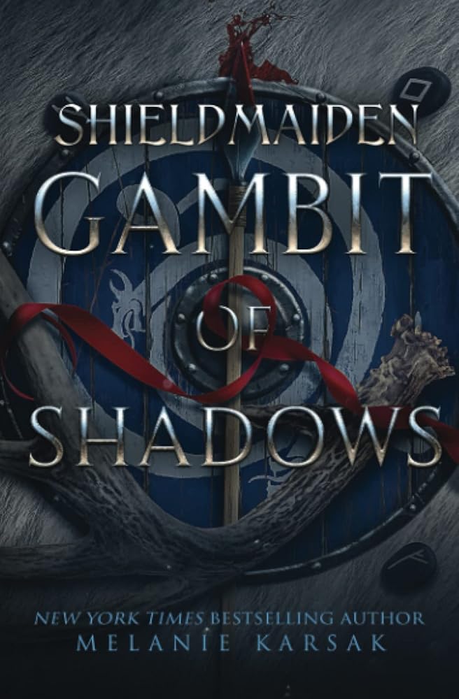 Shield-Maiden: Gambit of Shadows (The Road to Valhalla) cover image