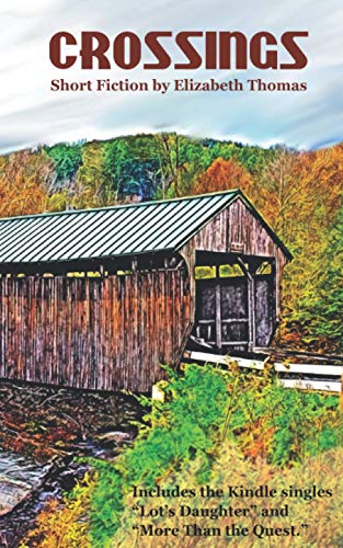 Crossings: Short Fiction by Elizabeth Thomas cover image
