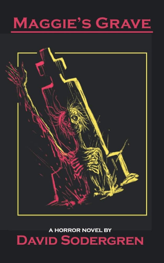 Maggie's Grave: A Horror Novel cover image